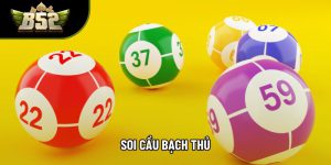 Soi Cầu Bạch Thủ Chuẩn Xác, Tăng Tỷ Lệ Nổ Thưởng Nhanh