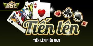 Tiến Lên Miền Nam - Chiến Thuật Tối Ưu Khả Năng Thắng